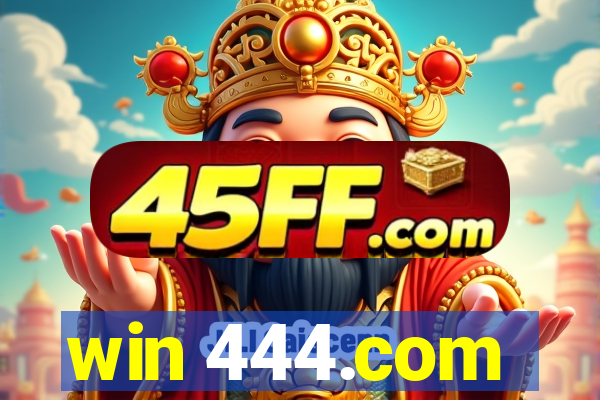 win 444.com